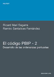 Portada de El código PBIP. 2. Desarrollo de las ordenanzas portuarias