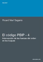 Portada de El código PBIP 4. Intervención de las fuerzas del orden en los buques