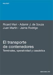 Portada de El transporte de contenedores: terminales, operatividad y casuística