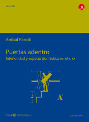 Portada de Puertas adentro, interioridad y espacio doméstico siglo XX