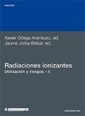 Portada de Radiaciones ionizantes. Utilización y riesgos II