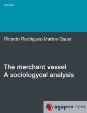 Portada de The merchant vessel. A sociologycal analysis