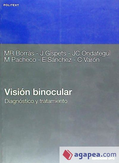 Visión binocular. Diagnóstico y tratamiento