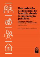 Portada de Una mirada al derecho de familia desde la psicología jurídica. (Ebook)