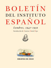 Portada de Boletín del Instituto Español: (Londres, 1947-1950)
