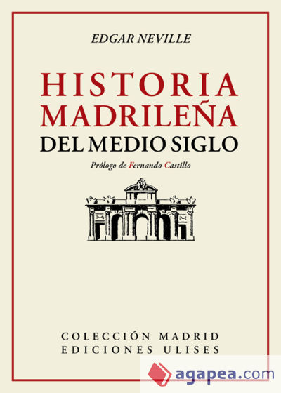 Historia madrileña del medio siglo