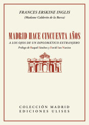 Portada de Madrid hace cincuenta años a los ojos de un diplomático extranjero