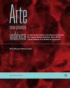 Portada de ARTE COMO PRESENCIA INDÉXICA. (Ebook)