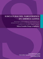 Portada de SUBCULTURAS DEL NARCOTRÁFICO EN AMÉRICA LATINA (Ebook)