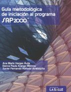 Portada de Guía metodológica de iniciación al programa SAP2000® (Ebook)