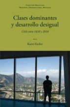 Portada de Clases dominantes y desarrollo desigual (Ebook)