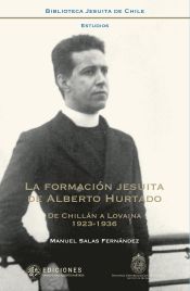 Portada de La formación jesuita de Alberto Hurtado (Ebook)