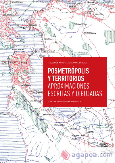 Posmetrópolis y territorios: Aproximaciones escritas y dibujadas