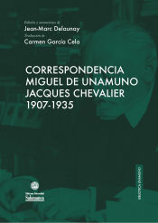 Portada de CORRESPONDENCIA. MIGUEL DE UNAMUNO CON JACQUES CHEVALIER 1907-1935