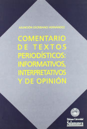 Portada de Comentarios de textos periodísticos:Informativos, interpretativos y de opinión