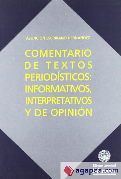 Comentarios de textos periodísticos:Informativos, interpretativos y de opinión