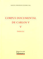 Portada de Corpus documental de Carlos V, T.V Índices