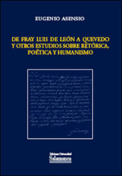 Portada de De Fray Luis de León a Quevedo y otros estudios sobre retórica, poética y humanismo