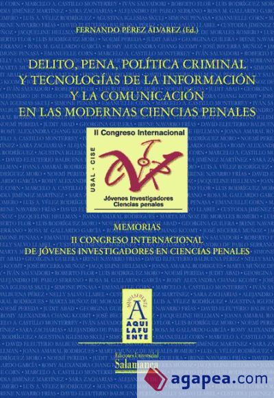 Delito, pena, política criminal y tecnologías de la información y la comunicación en las modernas ciencias penales (Ebook)