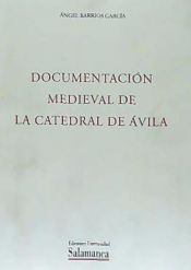 Portada de Documentación medieval de la Catedral de Ávila