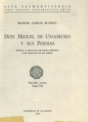 Portada de Don Miguel de Unamuno y sus poesías. Estudio y antología de poemas inéditos no incluidos en sus libros