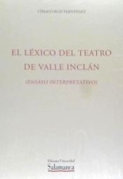 Portada de El Léxico del teatro de Valle Inclán. (Ensayo interpretativo)