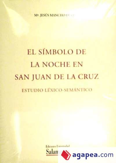 El símbolo de la noche en S. Juan de la Cruz. Estudio léxico-semán