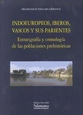 Portada de Indoeuropeos, Íberos, Vascos y sus parientes