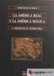 Portada de La América real y la América mágica a través de su literatura