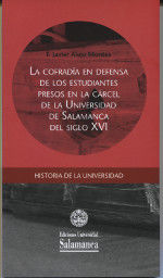 Portada de La cofradía en defensa de los estudiantes presos en la cárcel de la Universidad de Salamanca del Siglo XVI