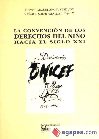 La convención de los derechos del niño hacia el siglo XXI