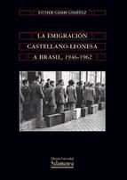 Portada de La emigración castellano-leonesa a Brasil, 1946-1962 (Ebook)