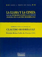 Portada de La llama y la ceniza. Introducción a la poesía de Claudio Rodríguez