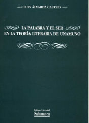 Portada de La palabra y el ser en la teoría literaria de Unamuno