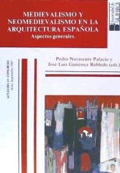 Portada de Medievalismo y neomedievalismo en la arquitectura española. Aspectos generales