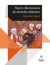 Portada de Nuevo diccionario de Derecho isl&aacute;mico