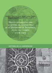 Portada de Nuevos documentos para la historia del «Colegio Viejo» de la Universidad de Salamanca, Vulgo «Pan y Carbón» (1378-1503)