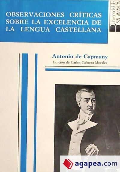 Observaciones críticas sobre la excelencia de la lengua castellana