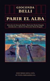 Portada de Parir El Alba XXXII Premio Reina Sofia Poesia Iberoamerica