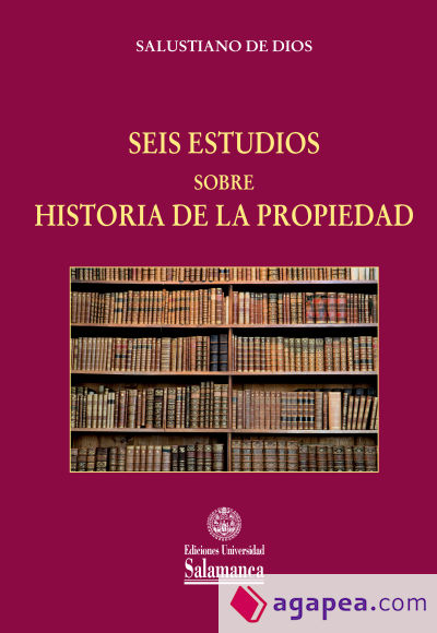 Seis estudios sobre historia de la propiedad