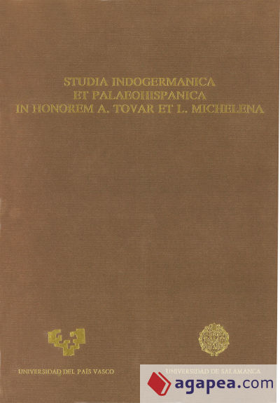 Studia Indogermanica et Palaeohispanica in honorem A. Tovar et L. Michelena