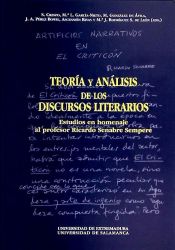 Portada de Teoría y análisis de los discursos literarios: Estudios en homenaje al profesor Ricardo Senabre Sempere