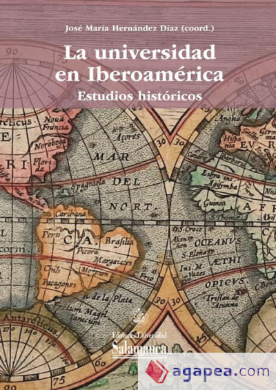 Universidad en iberoamerica estudios históricos