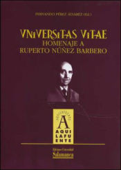 Portada de Universitas Vitae. Homenaje a Ruperto Nuñez Barbero