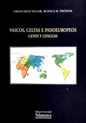 Portada de Vascos, celtas e indoeuropeos. Genes y lenguas