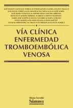 Portada de Vía clínica enfermedad tromboembólica venosa (Ebook)