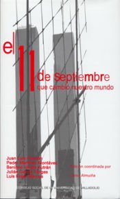 Portada de 11 DE SETIEMBRE QUE CAMBI&Oacute; NUESTRO MUNDO, EL