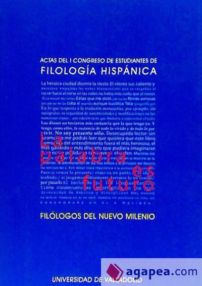 ACTAS DEL I CONGRESO ESTUDIANTES DE FILOLOG&Iacute;A HISP&Aacute;NICA. LA PALABRA ES FUTURO. FIL&Oacute;LOGOS DEL NUEVO MILENIO