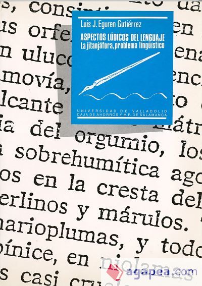 ASPECTOS LUDICOS DEL LENGUAJE. LA JITANJAFORA, PROBLEMA LINGUISTICO