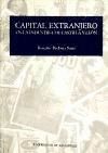 Portada de CAPITAL EXTRANJERO EN LA INDUSTRIA DE CASTILLA Y LEON